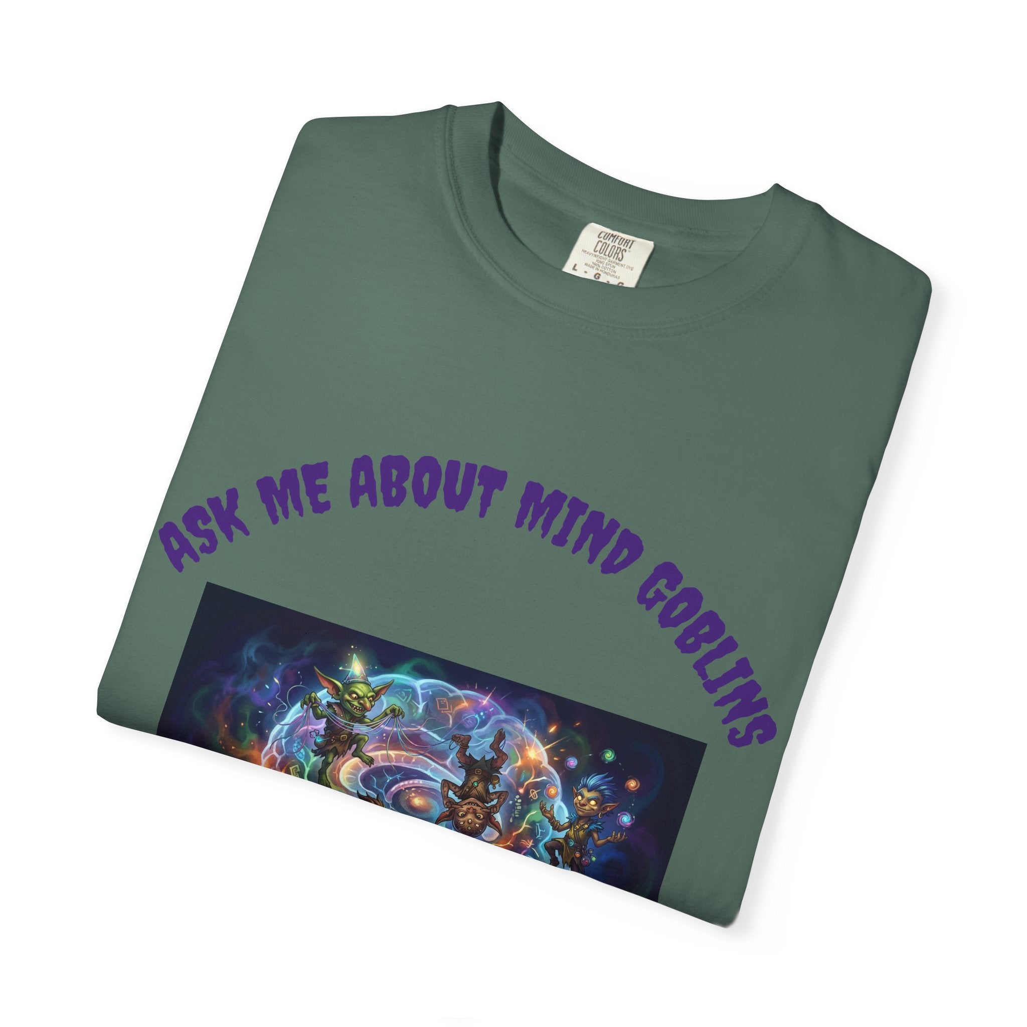 Ask Me About Goblins T-Shirt — Psychedelic Goblin Graphic Tee