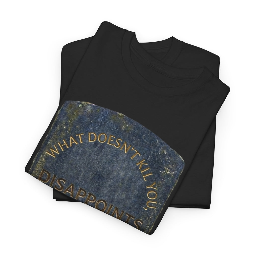 T-Shirt — Tombstone Graphic Tee — Dark Humour Casual Top
